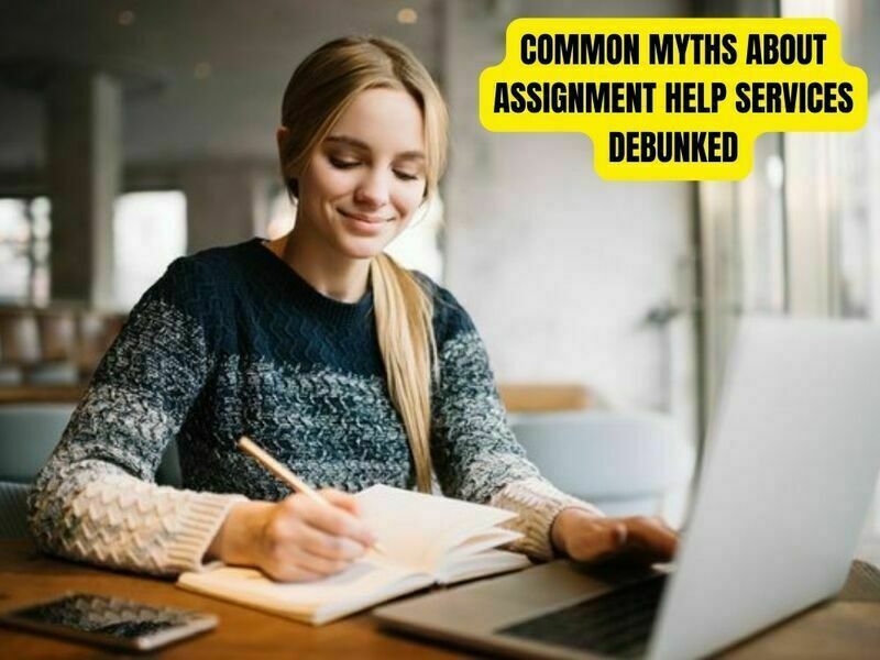 Common myths about assignment help services debunked